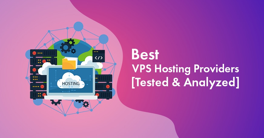 6 Best VPS Hosting India in 2024: [For Every Budget]